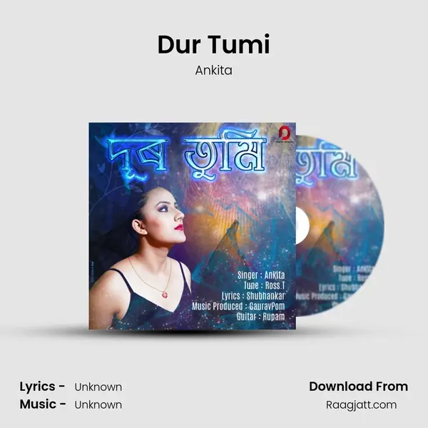 Dur Tumi mp3 song