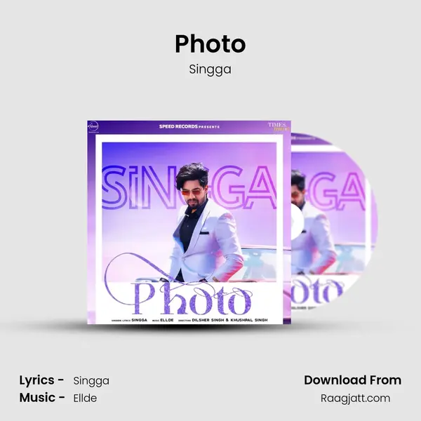 Photo - Singga mp3 song