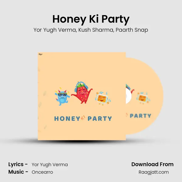 Honey Ki Party - Yor Yugh Verma album cover 