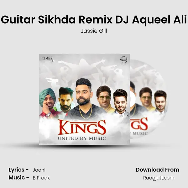 Guitar Sikhda Remix DJ Aqueel Ali mp3 song