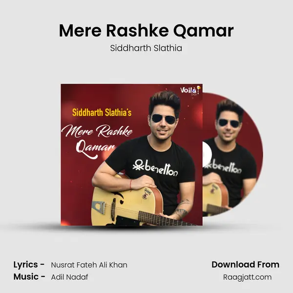 Mere Rashke Qamar mp3 song