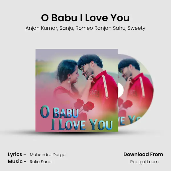 O Babu I Love You - Anjan Kumar album cover 