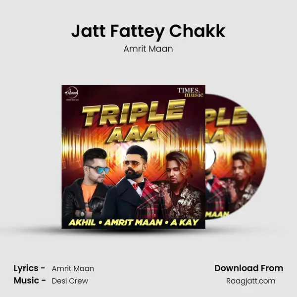 Jatt Fattey Chakk mp3 song