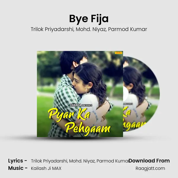 Bye Fija mp3 song