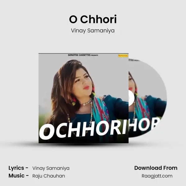 O Chhori - Vinay Samaniya album cover 