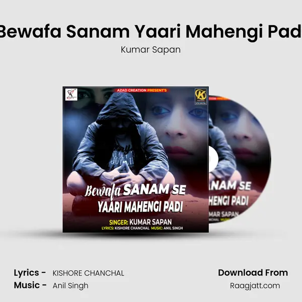 Bewafa Sanam Yaari Mahengi Padi - Kumar Sapan album cover 