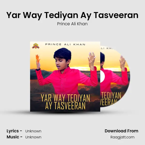 Yar Way Tediyan Ay Tasveeran mp3 song