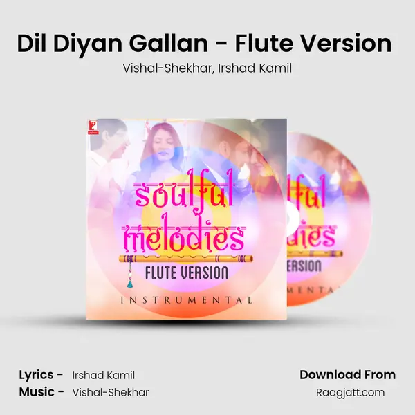 Dil Diyan Gallan - Flute Version (Instrumental) - Vishal-Shekhar album cover 