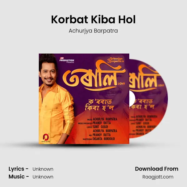 Korbat Kiba Hol mp3 song