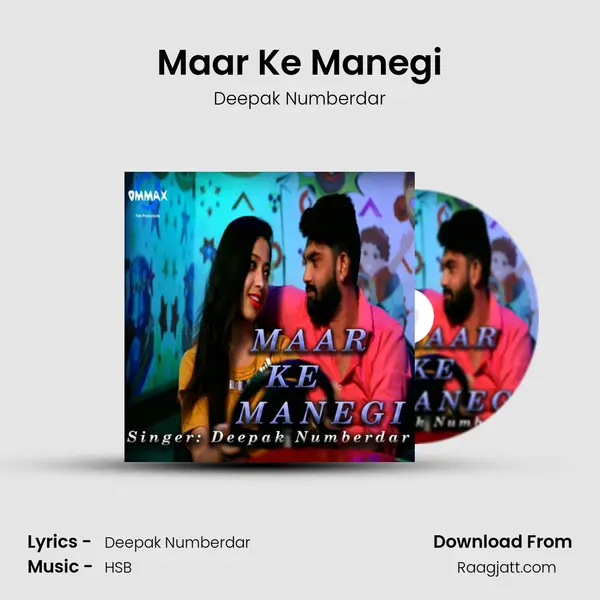 Maar Ke Manegi mp3 song