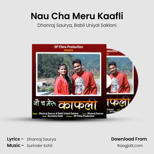 Nau Cha Meru Kaafli mp3 song