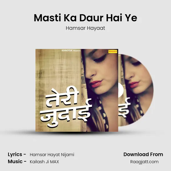 Masti Ka Daur Hai Ye mp3 song