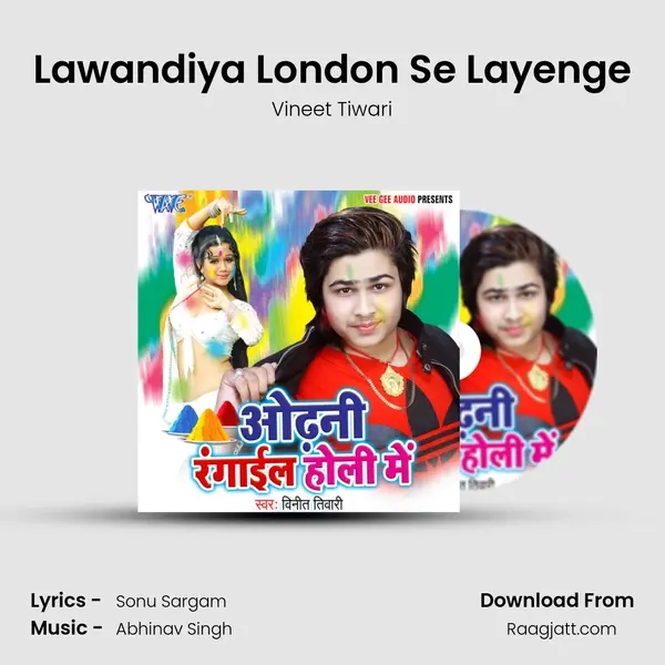 Lawandiya London Se Layenge mp3 song