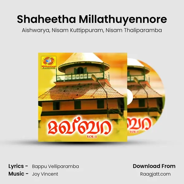 Shaheetha Millathuyennore mp3 song