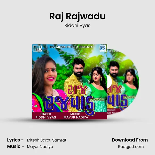 Raj Rajwadu mp3 song