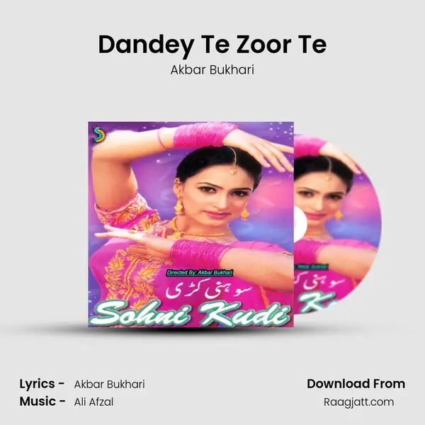 Dandey Te Zoor Te - Akbar Bukhari album cover 