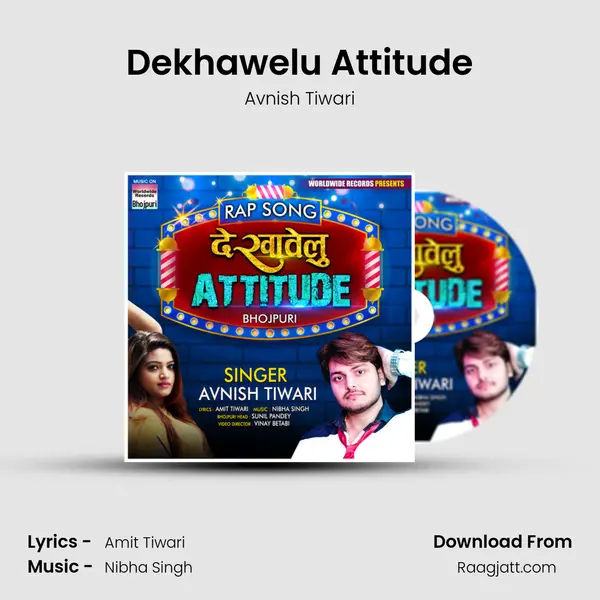 Dekhawelu Attitude mp3 song