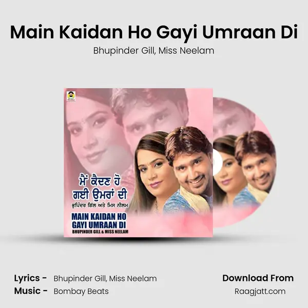 Main Kaidan Ho Gayi Umraan Di mp3 song