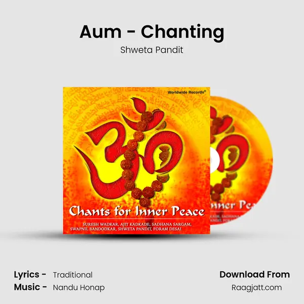 Aum - Chanting - Shweta Pandit album cover 