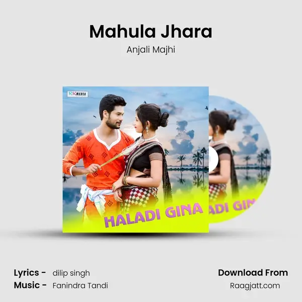 Mahula Jhara mp3 song