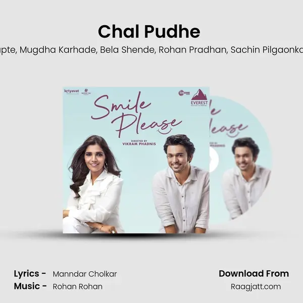 Chal Pudhe (Smile Please Anthem) mp3 song