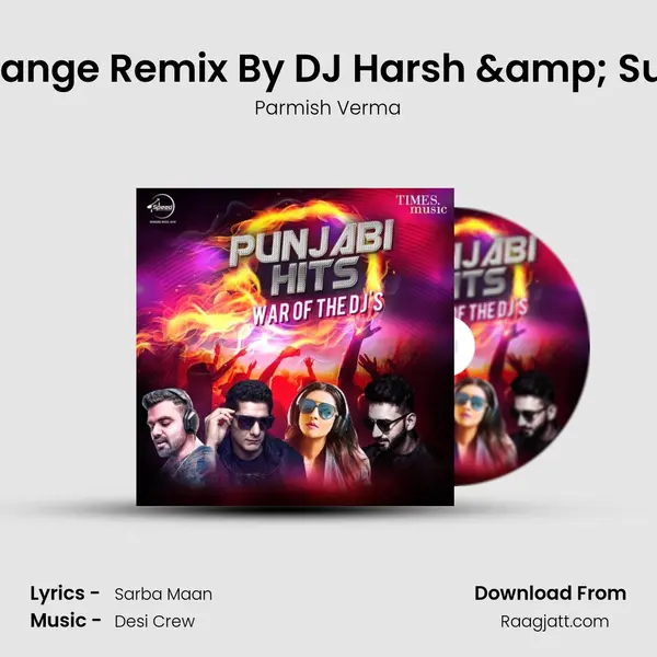 Sab Fade Jange Remix By DJ Harsh & Sunix Thakor mp3 song