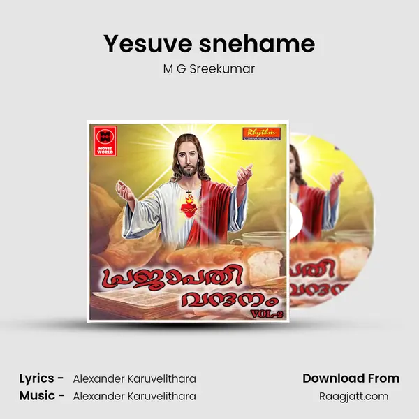 Yesuve snehame - M G Sreekumar album cover 