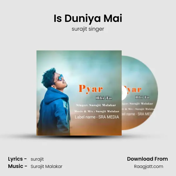 Is Duniya Mai - surajit singer album cover 