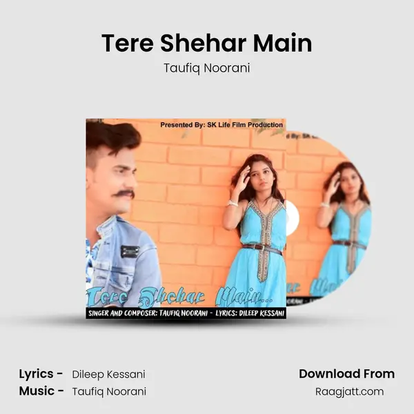 Tere Shehar Main mp3 song