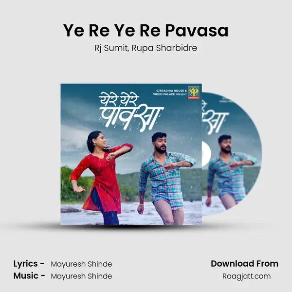 Ye Re Ye Re Pavasa - Rj Sumit album cover 