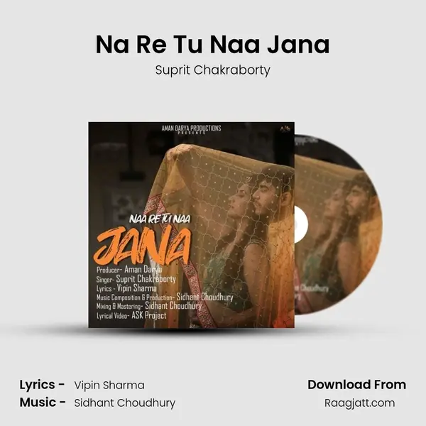 Na Re Tu Naa Jana mp3 song