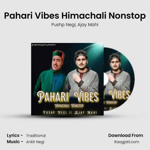 Pahari Vibes Himachali Nonstop mp3 song