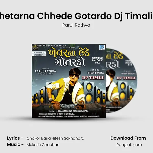 Khetarna Chhede Gotardo Dj Timali 2 - Parul Rathva album cover 