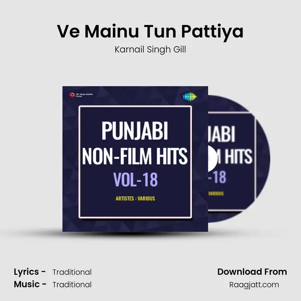 Ve Mainu Tun Pattiya mp3 song