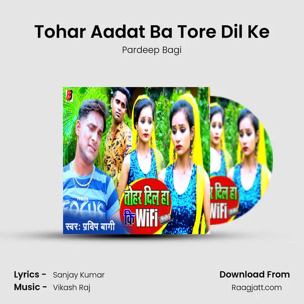 Tohar Aadat Ba Tore Dil Ke - Pardeep Bagi album cover 