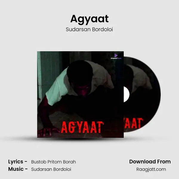 Agyaat - Sudarsan Bordoloi album cover 