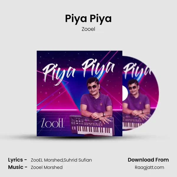 Piya Piya - Zooel album cover 