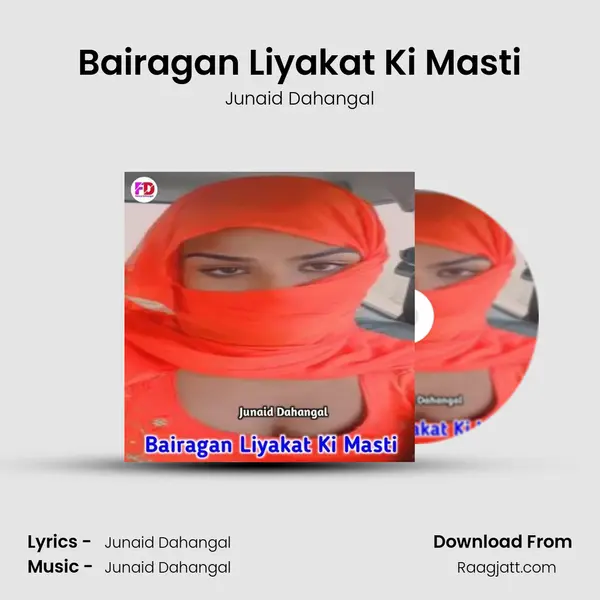 Bairagan Liyakat Ki Masti mp3 song