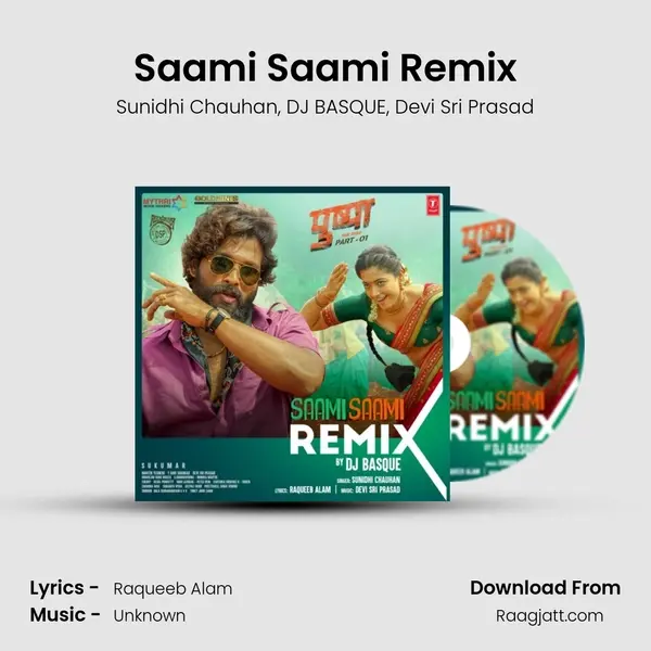 Saami Saami Remix(Remix By Dj Basque) - Sunidhi Chauhan album cover 