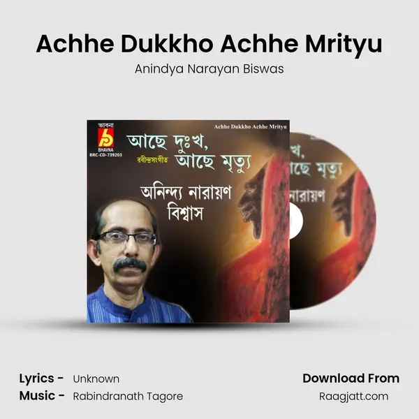 Achhe Dukkho Achhe Mrityu mp3 song