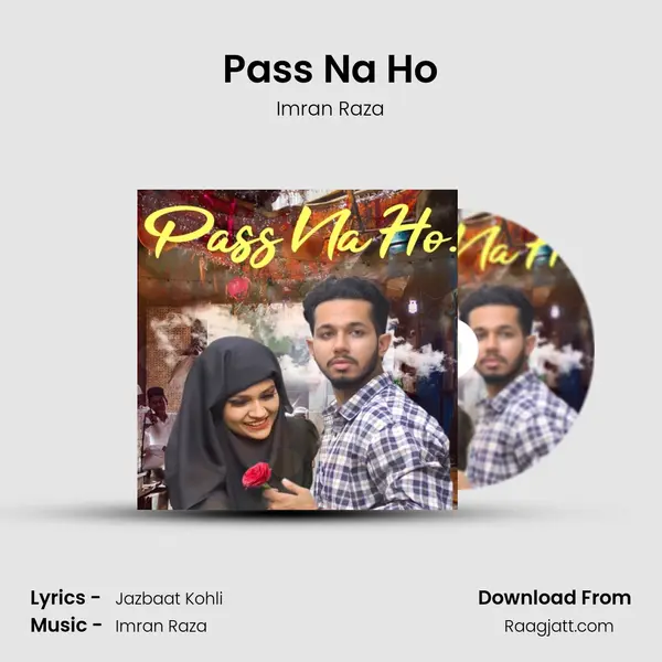 Pass Na Ho mp3 song