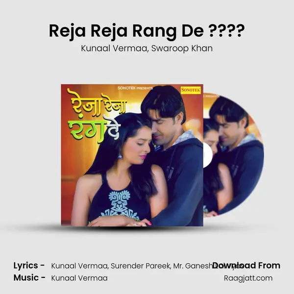 Reja Reja Rang De ???? - Kunaal Vermaa album cover 