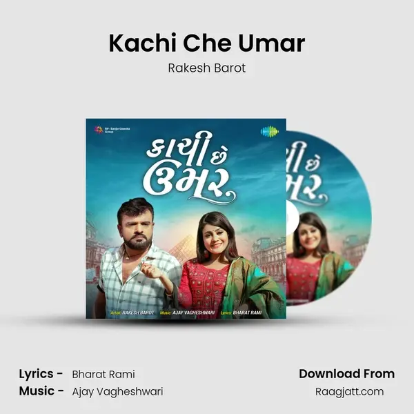 Kachi Che Umar - Rakesh Barot album cover 