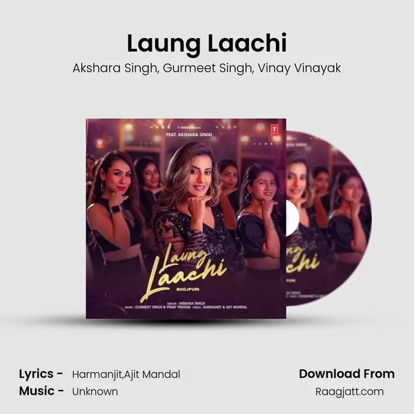 Laung Laachi - Akshara Singh album cover 