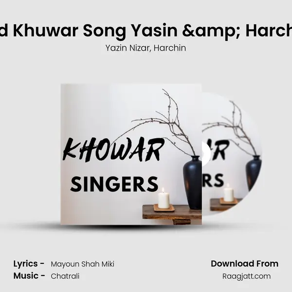 Old Khuwar Song Yasin & Harchin mp3 song