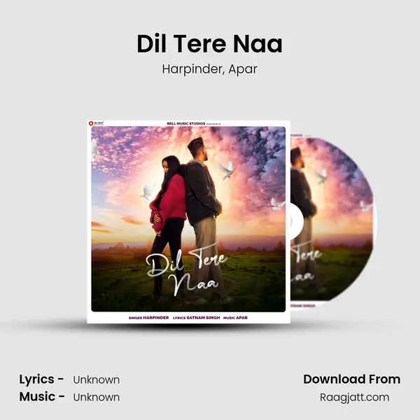 Dil Tere Naa - Harpinder mp3 song