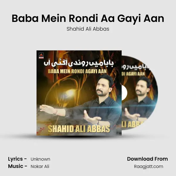 Baba Mein Rondi Aa Gayi Aan - Shahid Ali Abbas album cover 