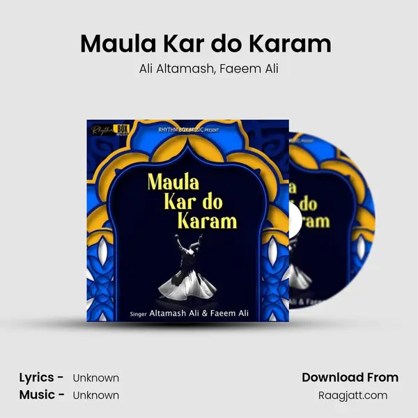 Maula Kar do Karam (feat. Faeem Ali) mp3 song