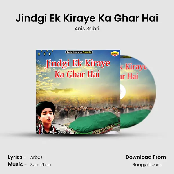 Jindgi Ek Kiraye Ka Ghar Hai mp3 song