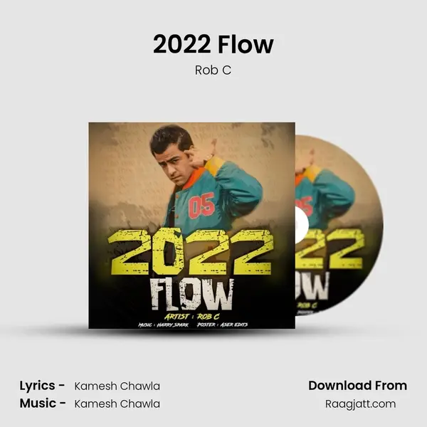 2022 Flow - Rob C album cover 